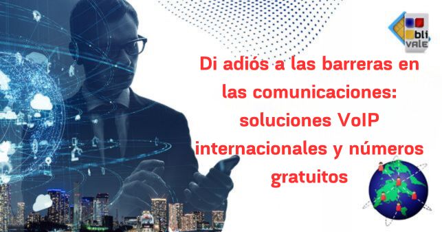 blivale_post_05_di adiós a las barreras en las comunicaciones BLIVALE Blog: Guides and tips for worry-free travel - Results from #150